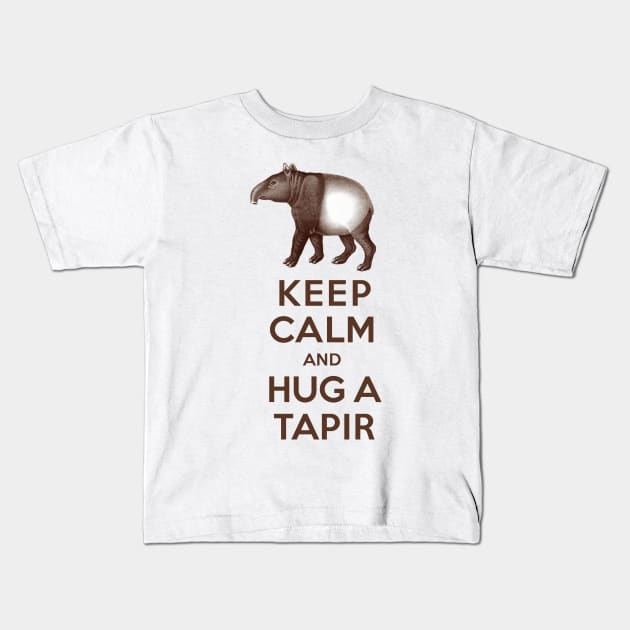 Keep Calm and Hug a Tapir Kids T-Shirt by AntiqueImages